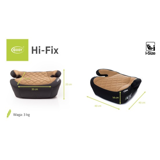 4Baby autokėdutė HI-FIX 125-150CM kreminė I-SIZE 4Baby autokėdutė HI-FIX 125-150CM kreminė I-SIZE